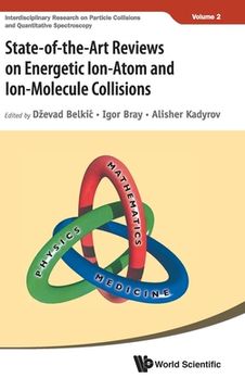 portada State-Of-The-Art Reviews on Energetic Ion-Atom and Ion-Molecule Collisions (en Inglés)