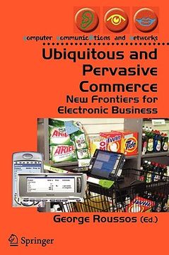 portada ubiquitous and pervasive commerce: new frontiers for electronic business (en Inglés)