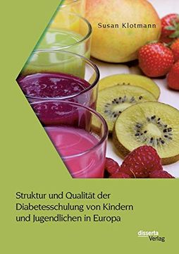 portada Struktur und Qualität der Diabetesschulung von Kindern und Jugendlichen in Europa (en Alemán)