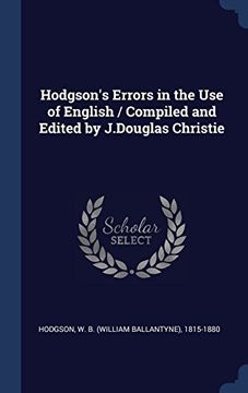 portada Hodgson's Errors in the Use of English / Compiled and Edited by J.Douglas Christie
