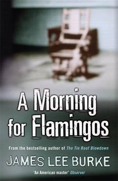 portada A Morning For Flamingos (Dave Robicheaux)