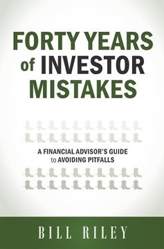 portada Forty Years of Investor Mistakes: A Financial Advisor's Guide to Avoiding Pitfal (en Inglés)