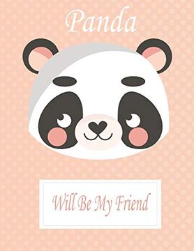 portada Panda Will be my Friend: Animal Coloring Book Great Gift for Kids Boys & Girls, Ages 4-8 (in English)