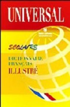 portada Universal - Dictionnaire Scolaire Français Illustre (Diccionarios Universal) (in Spanish)