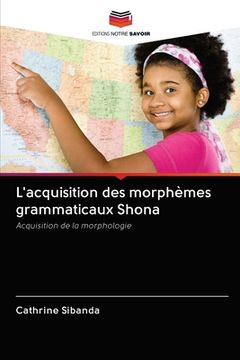 portada L'acquisition des morphèmes grammaticaux Shona (in French)