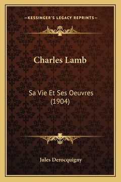 portada Charles Lamb: Sa Vie Et Ses Oeuvres (1904) (en Francés)