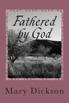 portada Fathered by God: A Heart Cries Out (en Inglés)