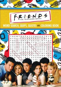 portada Friends Word Search, Quips, Quotes, and Coloring Book (in English)