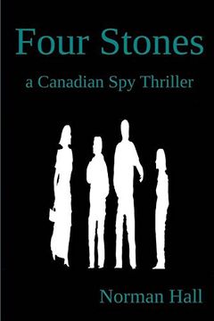 portada Four Stones: a Canadian Spy Thriller
