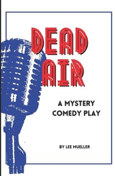 portada Dead Air: A Mystery Comedy Play (en Inglés)