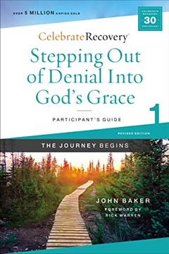 portada Stepping out of Denial Into God's Grace Participant's Guide 1: A Recovery Program Based on Eight Principles From the Beatitudes (Paperback) (en Inglés)