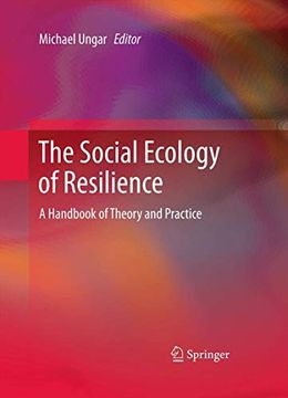 portada The Social Ecology of Resilience: A Handbook of Theory and Practice (en Inglés)