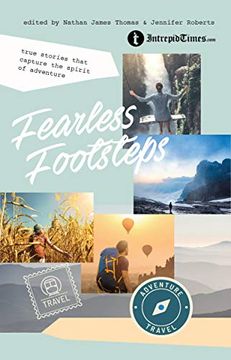 portada Fearless Footsteps: True Stories That Capture the Spirit of Adventure (en Inglés)