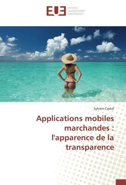 portada Applications mobiles marchandes : l'apparence de la transparence (French Edition)
