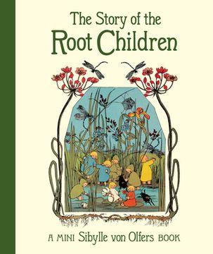 portada The Story of the Root Children: Mini Edition (en Inglés)