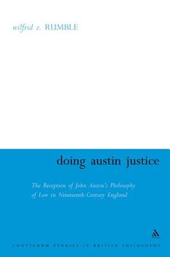 portada doing austin justice: the reception of john austin's philosophy of law in nineteenth century england (en Inglés)