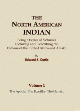 portada The North American Indian Volume 1 - the Apache, the Jicarillas, the Navajo (in English)