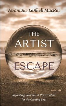 portada The Artist Escape: Refreshing, Renewal & Rejuvenation for the Creative Soul (in English)