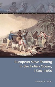 portada European Slave Trading in the Indian Ocean, 1500-1850 (Indian Ocean Studies Series) (in English)