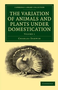 portada The Variation of Animals and Plants Under Domestication 2 Volume Paperback Set: The Variation of Animals and Plants Under Domestication: Volume 1. Collection - Darwin, Evolution and Genetics) (in English)