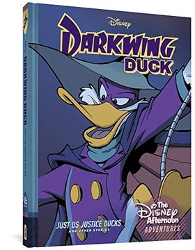 portada Darkwing Duck Just us Justice Ducks hc: Disney Afternoon Adventures Vol. 1: 0 (in English)