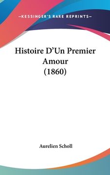 portada Histoire D'Un Premier Amour (1860) (in French)