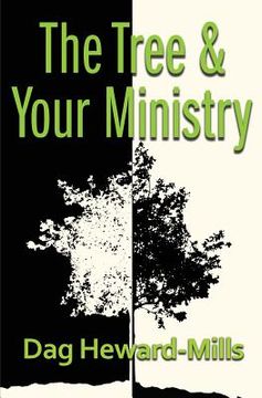 portada The Tree and Your Ministry (en Inglés)