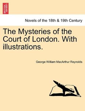 portada the mysteries of the court of london. with illustrations. vol. v. vol. i, third series. (en Inglés)
