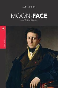 portada Moon-Face: and Other Stories (en Inglés)
