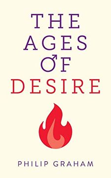 portada The Ages of Desire (en Inglés)