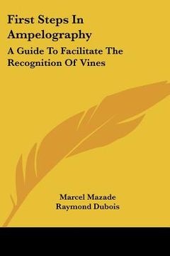 portada first steps in ampelography: a guide to facilitate the recognition of vines (in English)