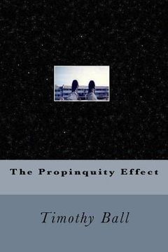 portada The Propinquity Effect (en Inglés)