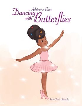 portada Dancing with Butterflies: Discovering Mindfulness Through Breathing (en Inglés)