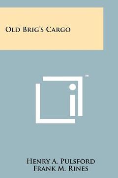 portada old brig's cargo (in English)