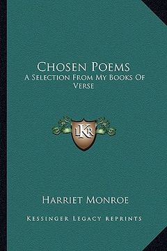 portada chosen poems: a selection from my books of verse (en Inglés)