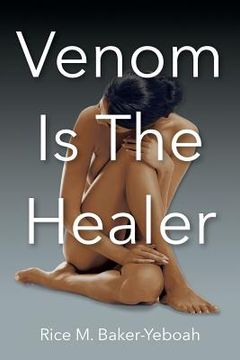 portada Venom Is The Healer (en Inglés)