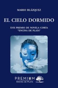 portada El Cielo Dormido (in Spanish)