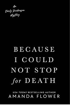portada Because i Could not Stop for Death: 1 (an Emily Dickinson Mystery) (en Inglés)