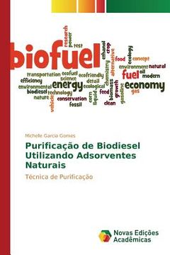 portada Purificação de Biodiesel Utilizando Adsorventes Naturais (in Portuguese)