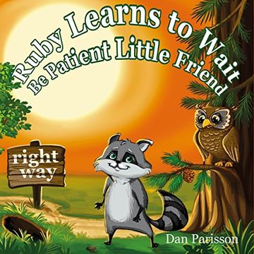 portada Ruby Learns to Wait: (Bedtime Story About a Little Raccoon who Learn Patience and Good Manners, Picture Books, Preschool Books, Ages 3-8, Baby Books, Kids Book) (en Inglés)