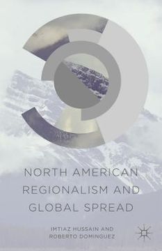 portada North American Regionalism and Global Spread (in English)