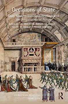 portada Occasions of State: Early Modern European Festivals and the Negotiation of Power (en Inglés)