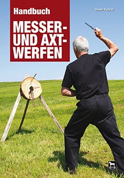 portada Handbuch Messer- und Axtwerfen: Alles über das Messer- und Axtwerfen