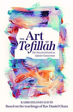 portada The art of Tefillah: The Practical Guide to Infinite Connection (en Inglés)