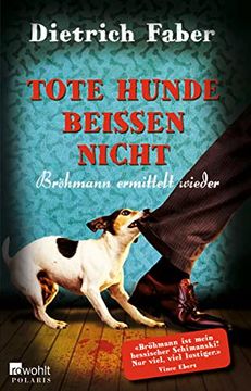 portada Tote Hunde Beißen Nicht: Bröhmann Ermittelt Wieder (en Alemán)