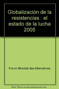 portada Globalizacion de las resistencias (Otras Publicaciones) (in Spanish)