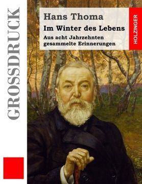 portada Im Winter des Lebens (Großdruck): Aus acht Jahrzehnten gesammelte Erinnerungen (German Edition)