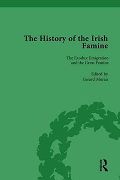portada The History of the Irish Famine: The Exodus: Emigration and the Great Irish Famine (en Inglés)