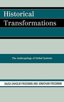 portada Historical Transformations: The Anthropology of Global Systems 