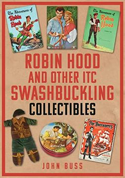 portada Robin Hood and Other Itc Swashbuckling Collectibles (en Inglés)